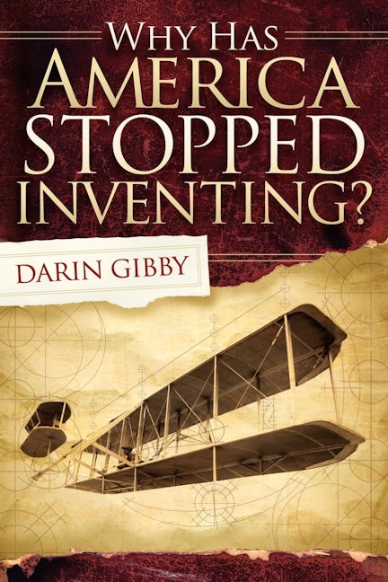 Book cover image for Why Has America Stopped Inventing ISBN: 9781614480488