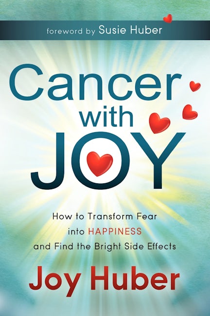 Book cover image for Cancer with Joy ISBN: 9781614481010