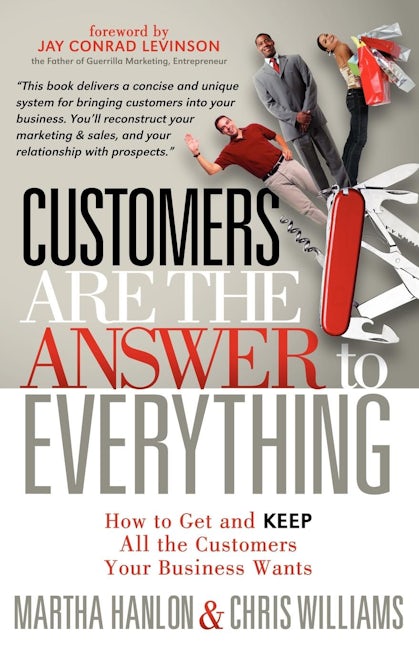 Book cover image for Customers are the Answer to Everything ISBN: 9781614481072