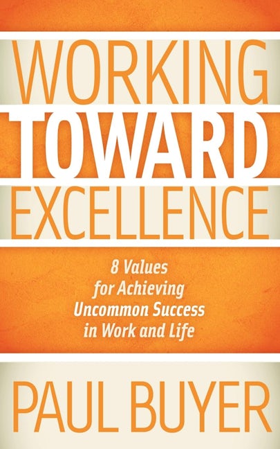 Book cover image for Working Toward Excellence ISBN: 9781614481768