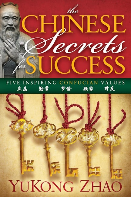 Book cover image for The Chinese Secrets for Success ISBN: 9781614485353