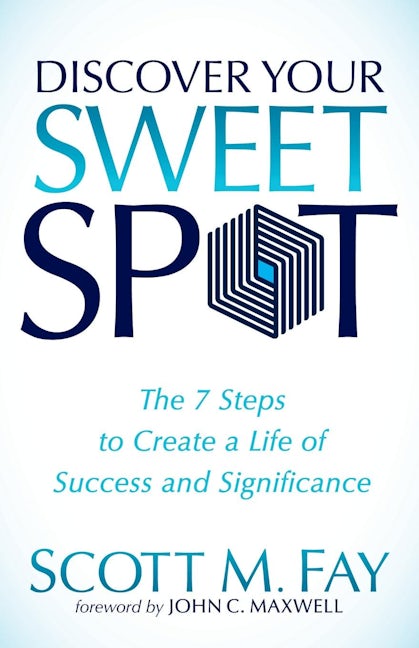 Book cover image for Discover Your Sweet Spot ISBN: 9781614485926