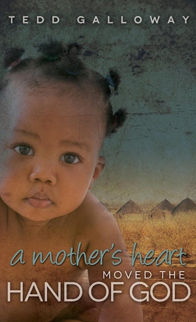 Book cover image for A Mother's Heart Moved the Hand of God ISBN: 9781614486787