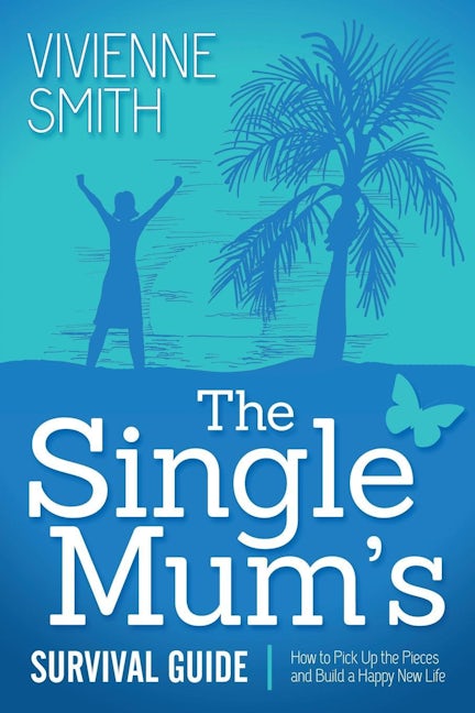 Book cover image for The Single Mum's Survival Guide ISBN: 9781614488286