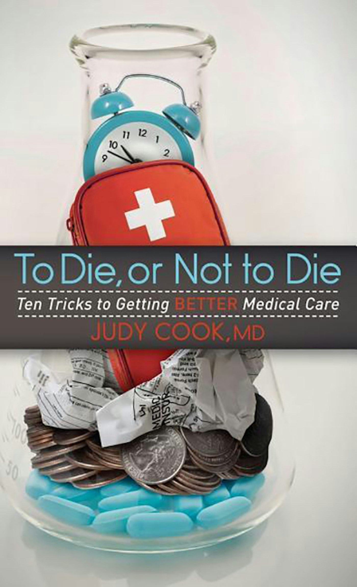 Book cover image for To Die or Not to Die ISBN: 9781614488798