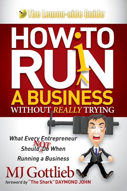Book cover image for How to Ruin a Business Without Really Trying ISBN: 9781614489795