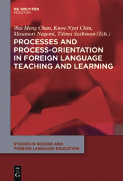 Processes and Process-Orientation in Foreign Language Teaching and Learning