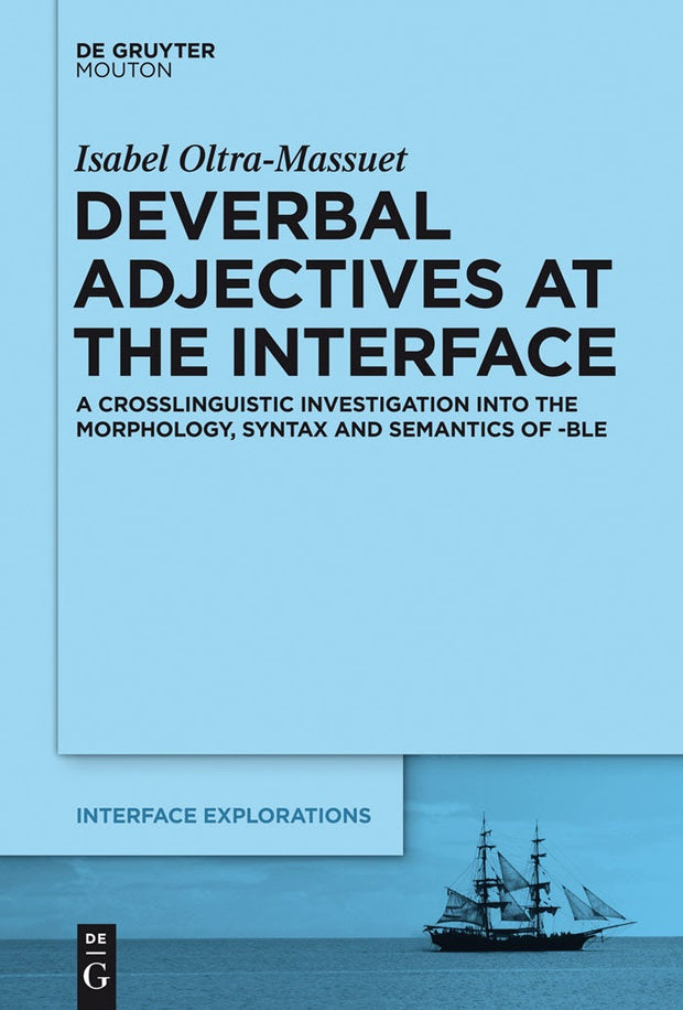 Cover image for Deverbal Adjectives at the Interface, isbn: 9781614510642