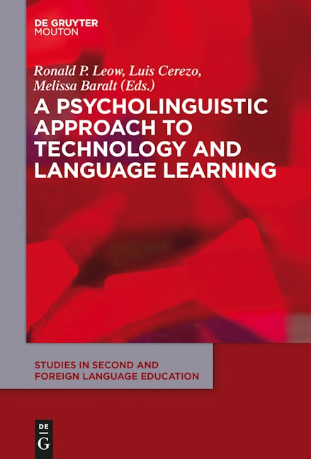 A Psycholinguistic Approach to Technology and Language Learning