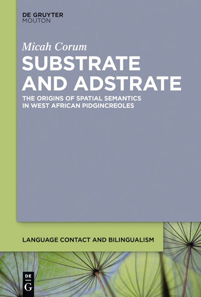Substrate and Adstrate