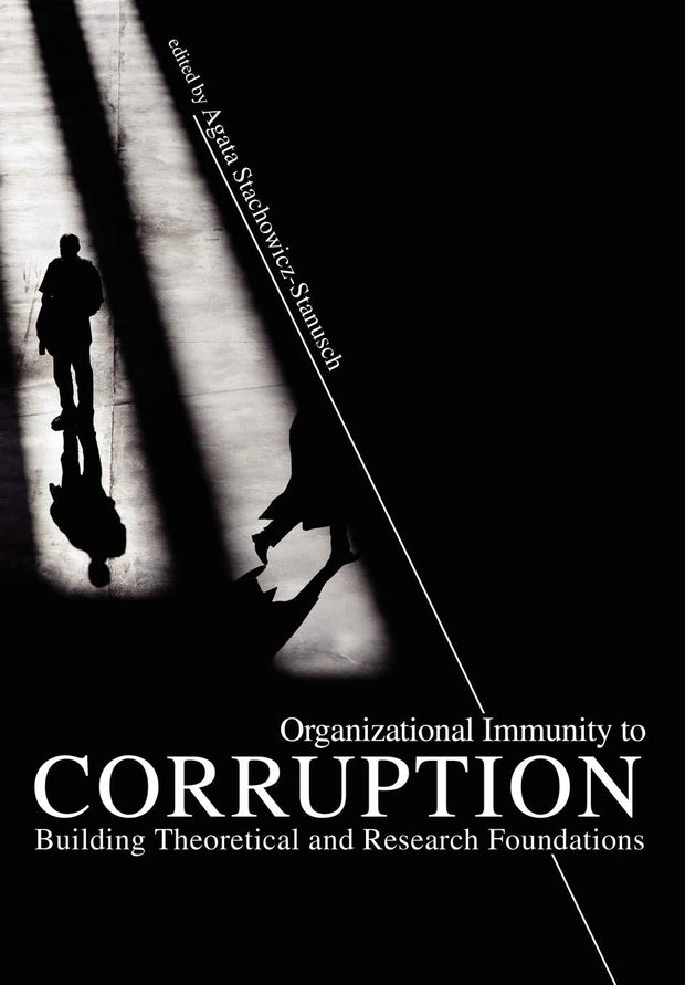 Cover image for Organizational Immunity to Corruption, isbn: 9781617350504