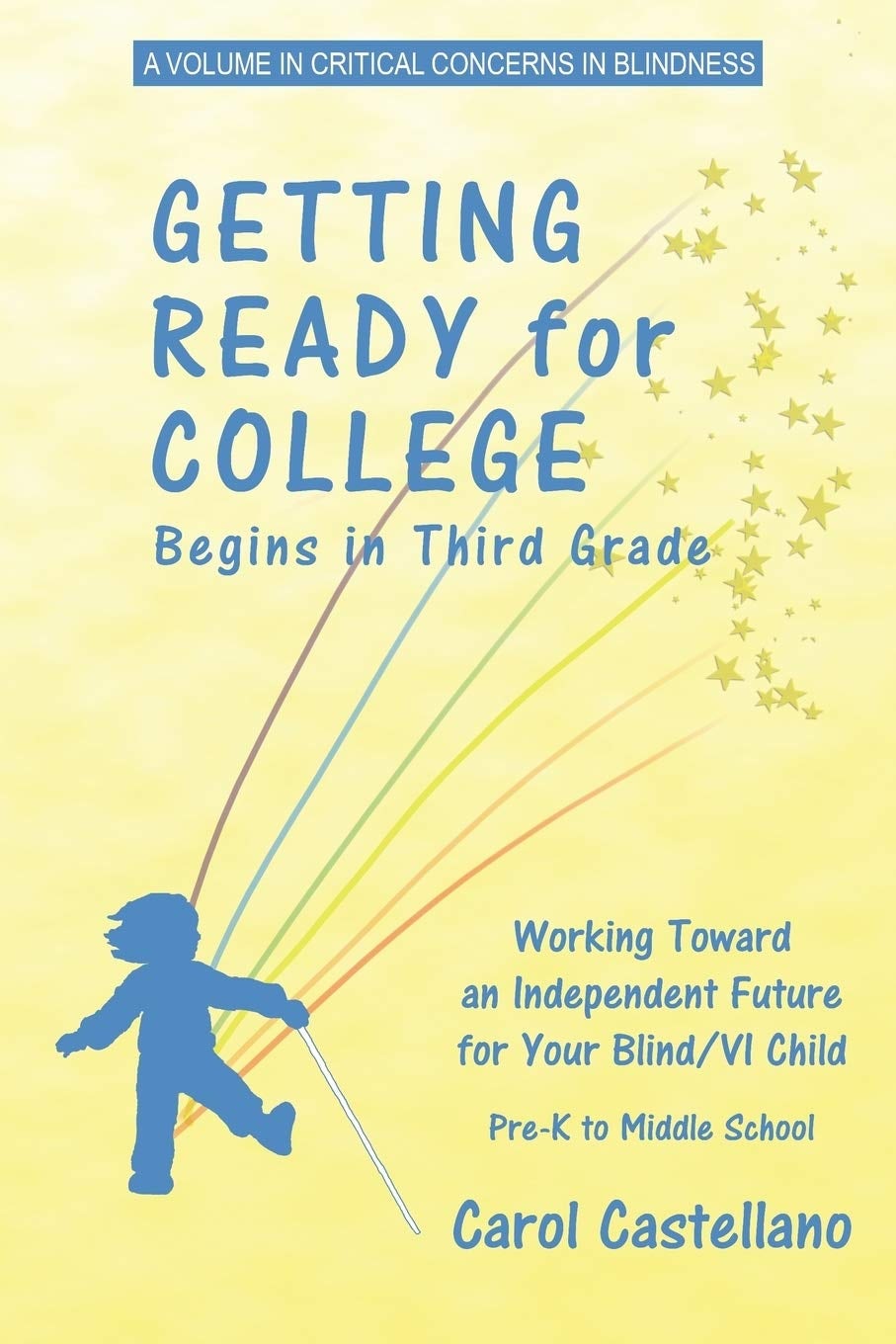 Book cover image for Getting Ready for College Begins in Third Grade ISBN: 9781617350719