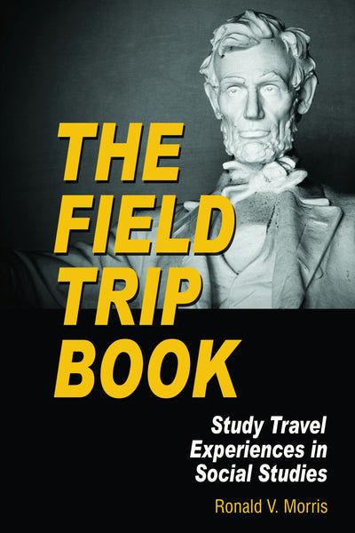 Cover image for The Field Trip Book, isbn: 9781617350764