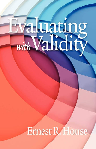 Cover image for Evaluating with Validity, isbn: 9781617351310
