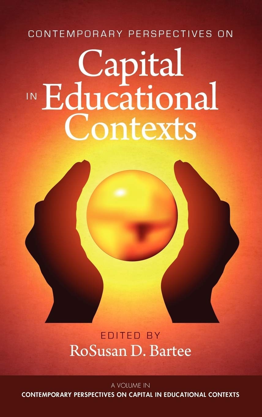 Book cover image for Contemporary Perspectives on Capital in Educational Contexts ISBN: 9781617353642