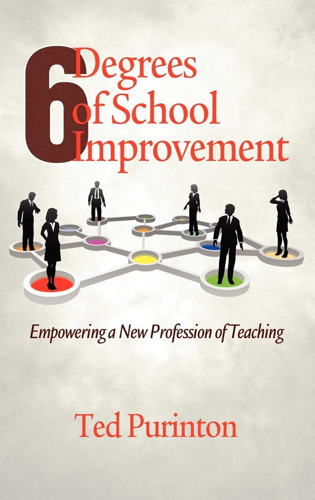 Cover image for Six Degrees of School Improvement, isbn: 9781617353666