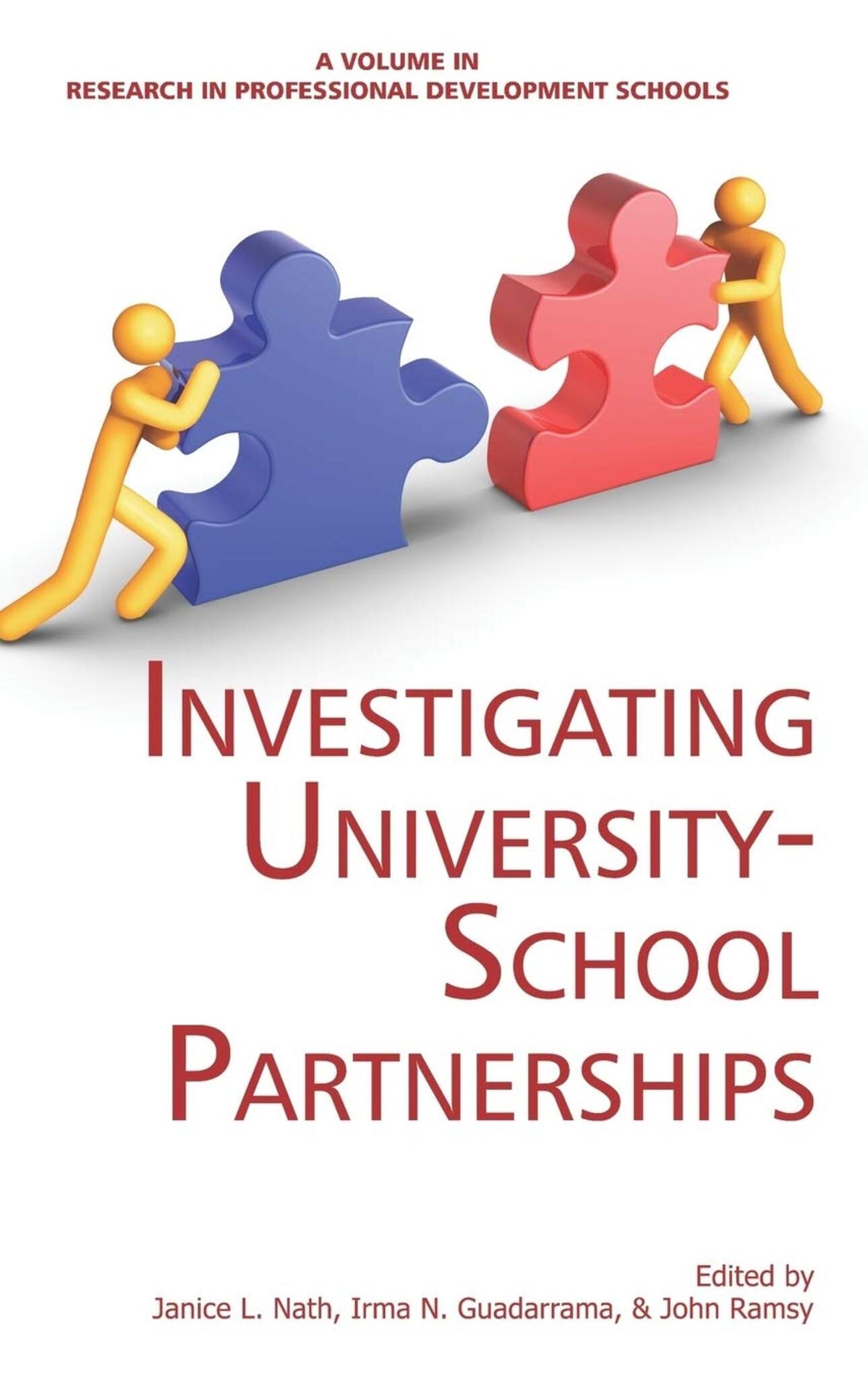 Cover image for Investigating University-School Partnerships ISBN 9781617353727