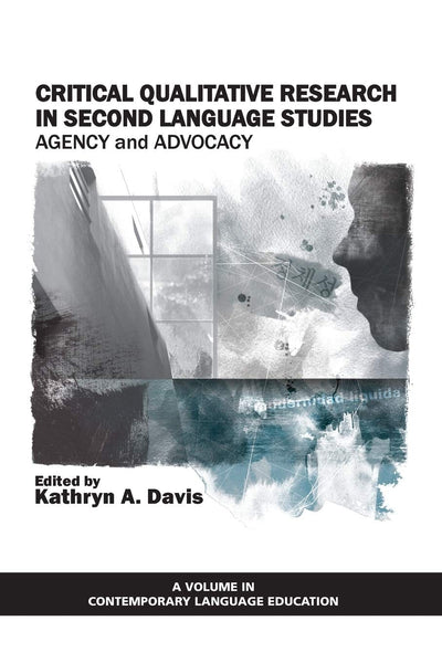 Cover image for Critical Qualitative Research in Second Language Studies, isbn: 9781617353840