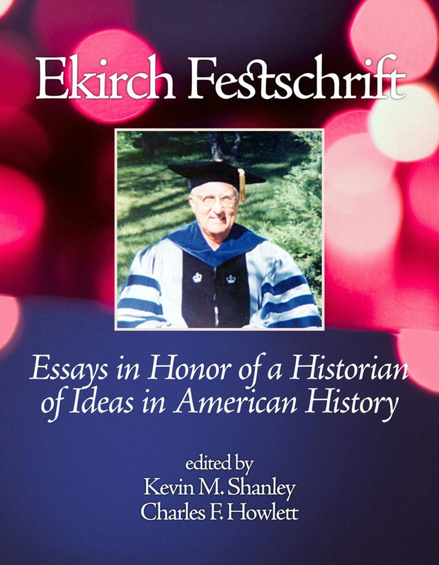 Cover image for Ekirch Festschrift, isbn: 9781617354670