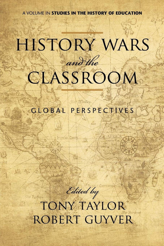 Cover image for History Wars and the Classroom, isbn: 9781617355264