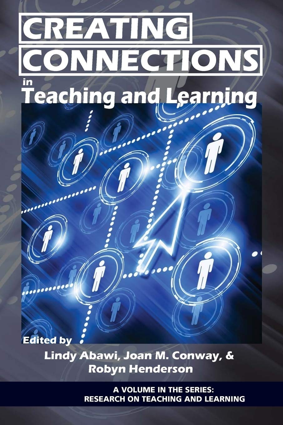 Book cover image for Creating Connections in Teaching and Learning ISBN: 9781617355509