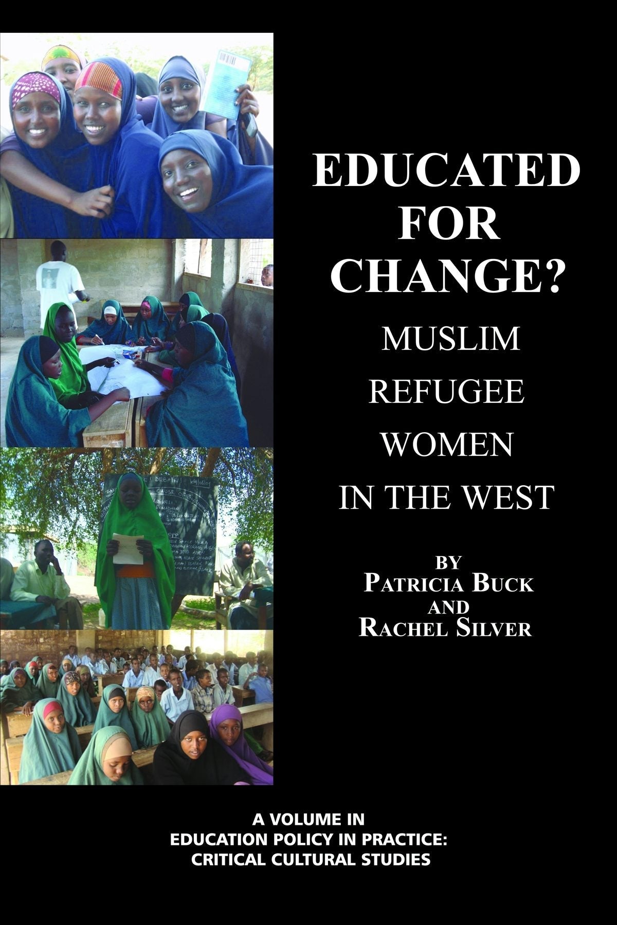 Book cover image for Educated for Change? Muslim Refugee Women in the West ISBN: 9781617356209