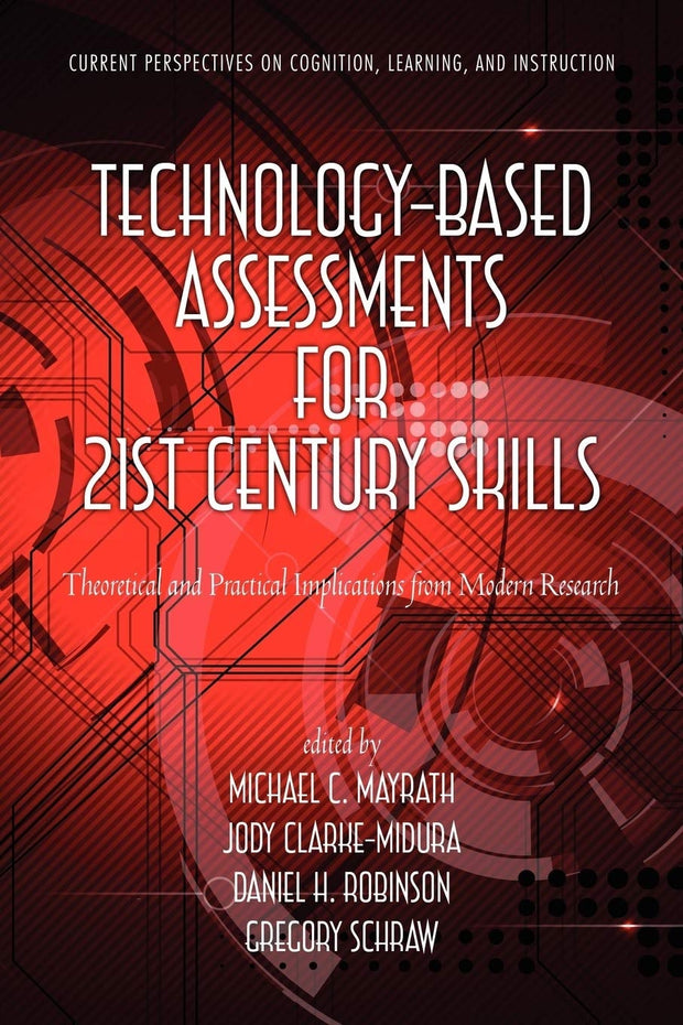 Cover image for Technology-Based Assessments for 21st Century Skills, isbn: 9781617356322