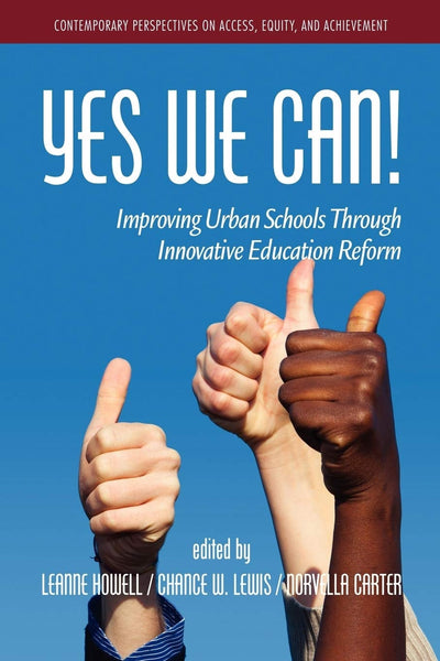 Cover image for Yes We Can! Improving Urban Schools Through Innovative Education Reform, isbn: 9781617356353