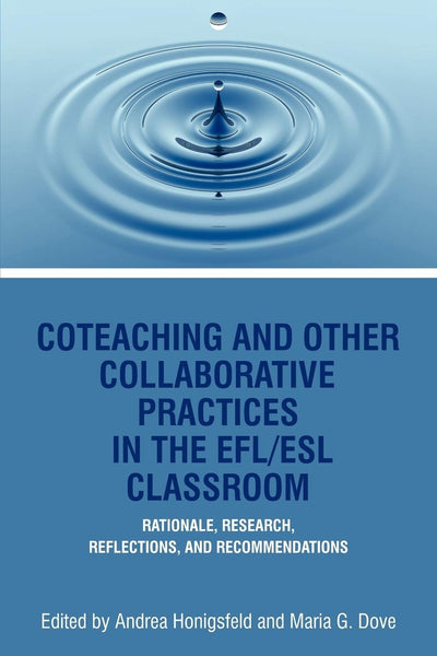 Cover image for Coteaching and Other Collaborative Practices in the Efl/ESL Classroom, isbn: 9781617356865