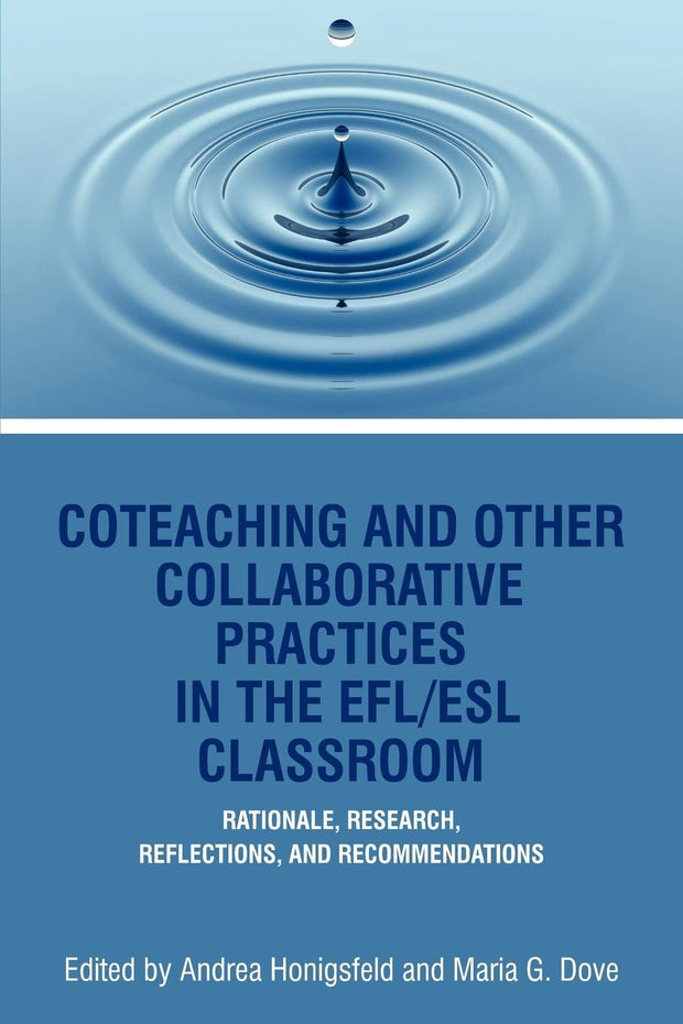 Cover image for Coteaching and Other Collaborative Practices in the Efl/ESL Classroom, isbn: 9781617356865