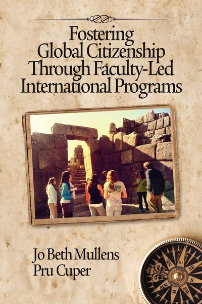 Cover image for Fostering Global Citizenship Through Faculty-Led International Programs, isbn: 9781617358319