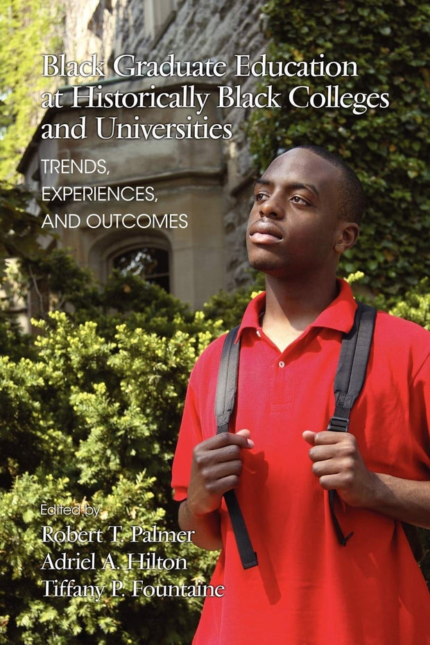 Cover image for Black Graduate Education at Historically Black Colleges and Universities, isbn: 9781617358500