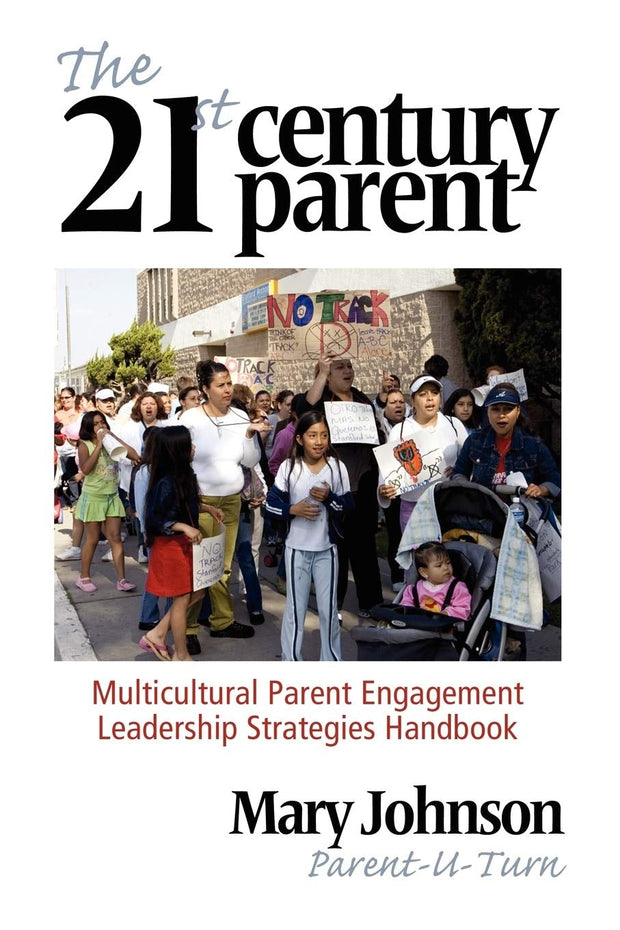 Cover image for The 21st Century Parent, isbn: 9781617358531