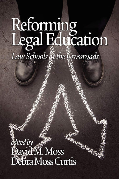 Cover image for Reforming Legal Education, isbn: 9781617358593