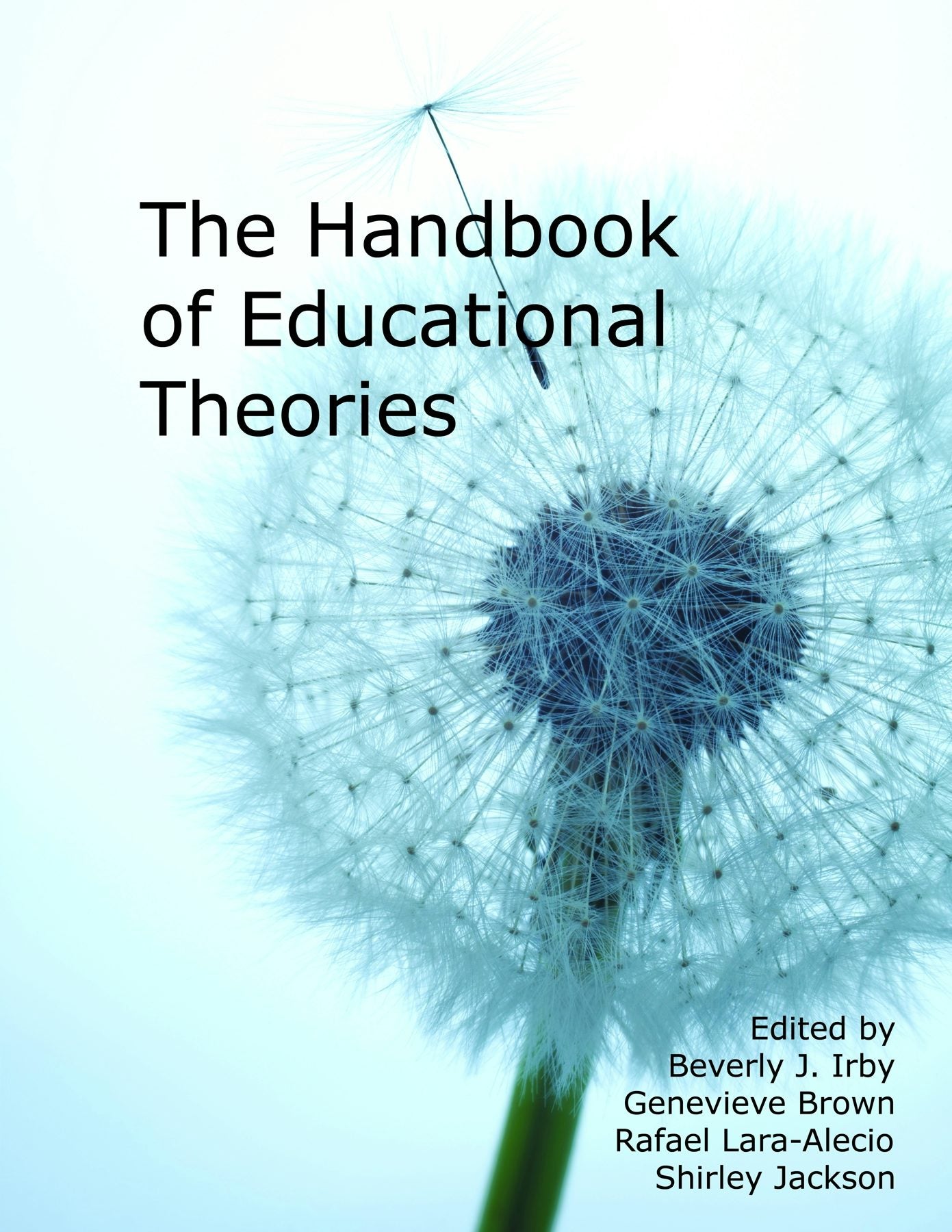 Book cover image for The Handbook of Educational Theories ISBN: 9781617358654