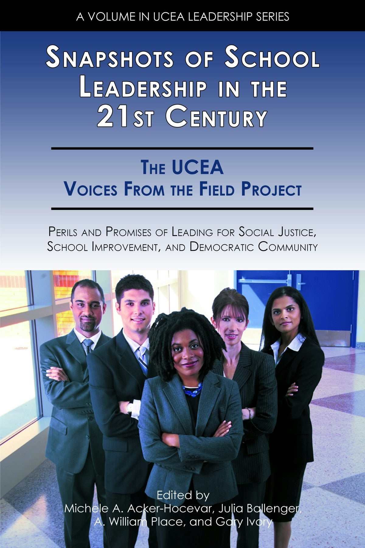 Book cover image for Snapshots of School Leadership in the 21st Century ISBN: 9781617358999
