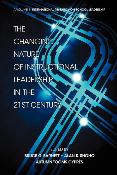 Cover image for The Changing Nature of Instructional Leadership in the 21st Century, isbn: 9781617359385
