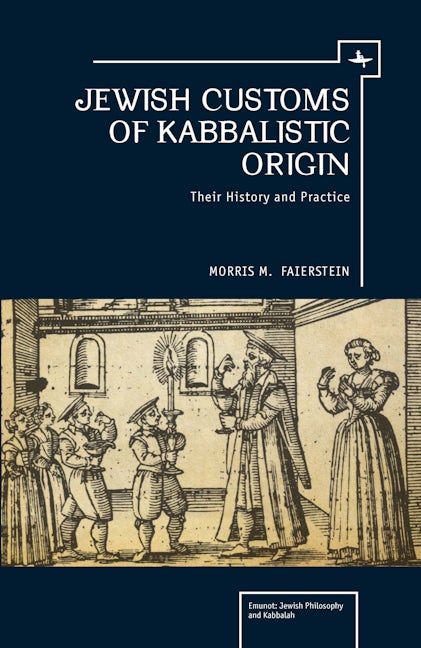 Jewish Customs of Kabbalistic Origin