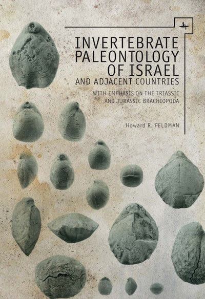 Invertebrate Paleontology (Mesozoic) of Israel and Adjacent Countries with Emphasis on the Brachiopoda