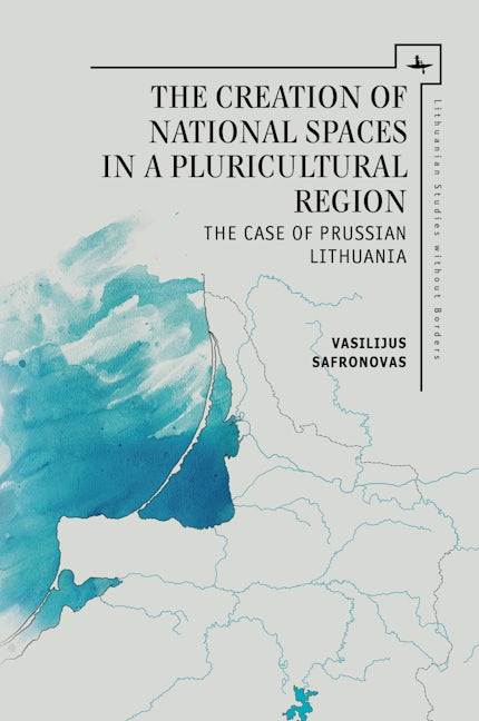 The Creation of National Spaces in a Pluricultural Region