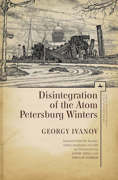 Disintegration of the Atom and Petersburg Winters