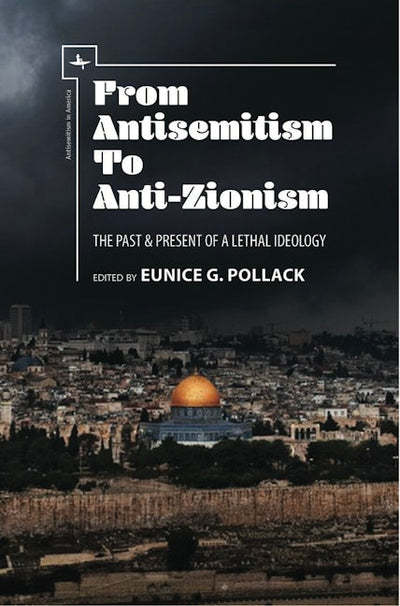 From Antisemitism to Anti-Zionism