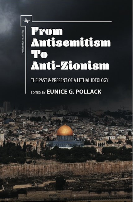 From Antisemitism to Anti-Zionism