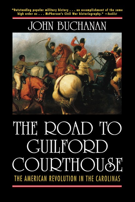Book cover image for The Road to Guilford Courthouse ISBN: 9781620456026