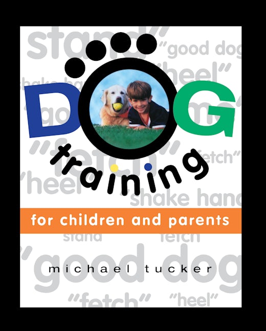 Book cover image for Dog Training for Children & Parents ISBN: 9781620456231