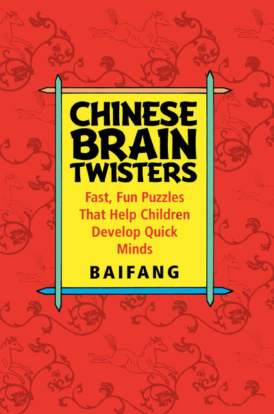 Cover image for Chinese Brain Twisters, isbn: 9781620456460