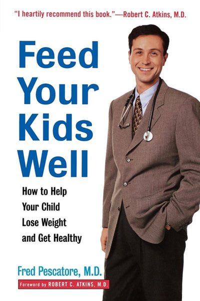 Cover image for Feed Your Kids Well, isbn: 9781620456484