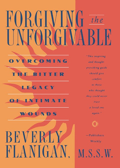 Forgiving the Unforgivable