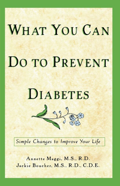 Book cover image for What You Can Do to Prevent Diabetes ISBN: 9781620456989