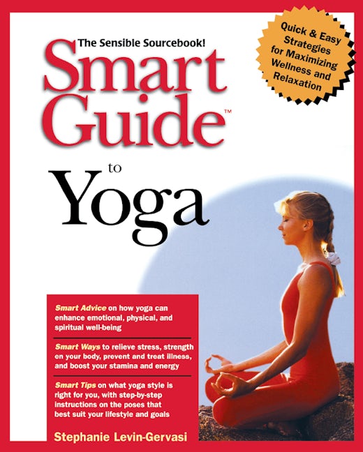 Book cover image for Smart Guide to Yoga ISBN: 9781620457856